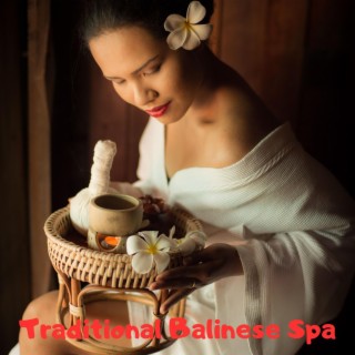 Traditional Balinese Spa: Center of Beauty for Wellness, Zen Massage, Pure Reflexology