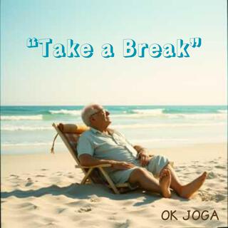 Take a Break