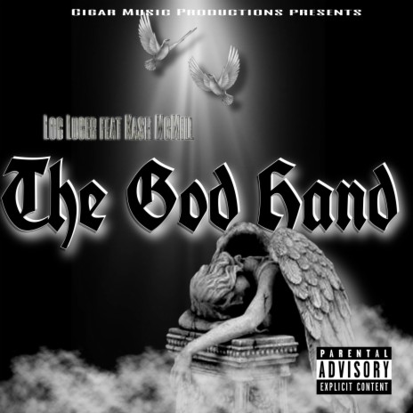 The God Hand ft. CMP Kash McMill | Boomplay Music