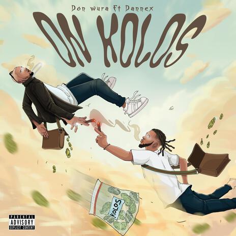 On Kolos ft. Dannex | Boomplay Music