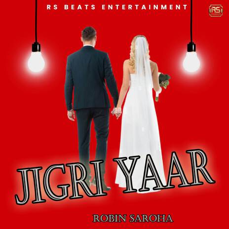 Jigri Yaar ft. Robin Saroha | Boomplay Music