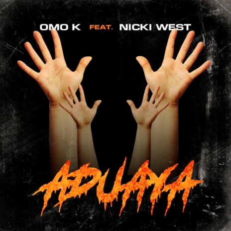 Aduaya ft. nicki west | Boomplay Music