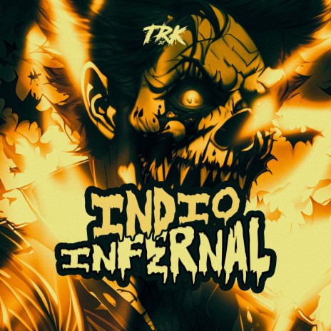 INDIO INFERNAL