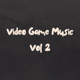 Video Game Music, Vol. 2