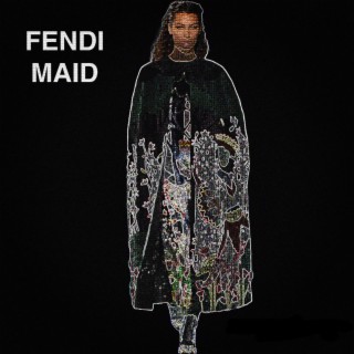 Fendi Maid