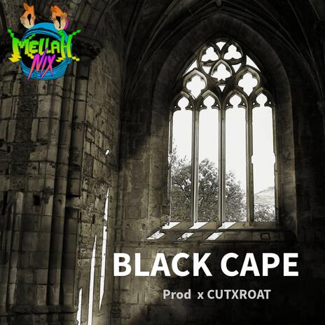 Black Cape | Boomplay Music