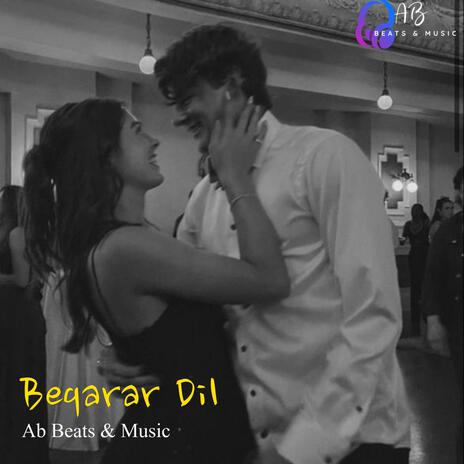 Beqarar Dil | Boomplay Music