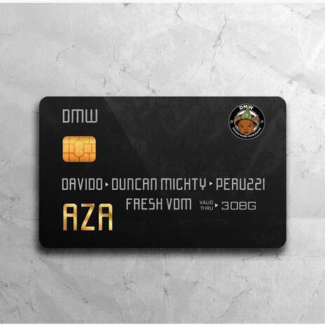 AZA ft. Fresh VDM, Peruzzi, Duncan Mighty & Davido | Boomplay Music