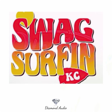 Swag Surfin | Boomplay Music