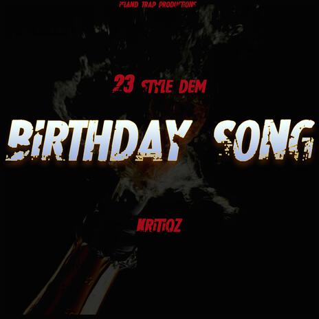 birthday song ft. kritiqz | Boomplay Music