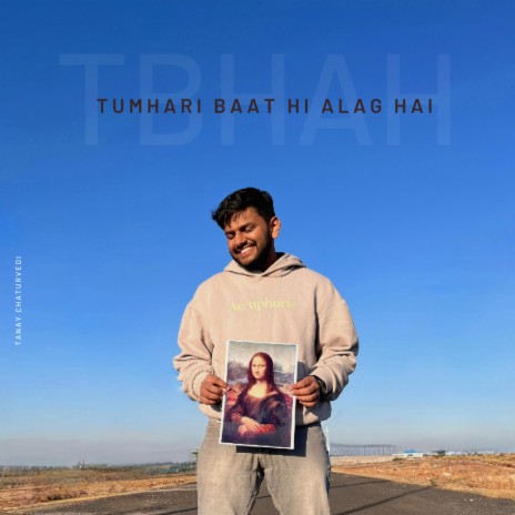 Tumhari Baat Hi Alag Hai (tbhah) | Boomplay Music