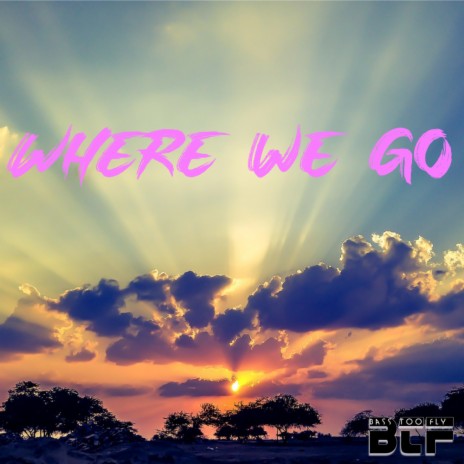 Where We Go (Original Mix) ft. Mark D & DJ Tiny M