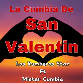 La Cumbia De San Valentin