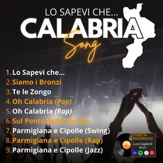 Lo Sapevi che..CALABRIA Song