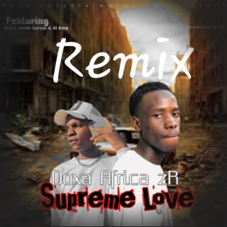 Doxa Africa ft Lil Emz &Angle Kartel Smith_-Supreme Love