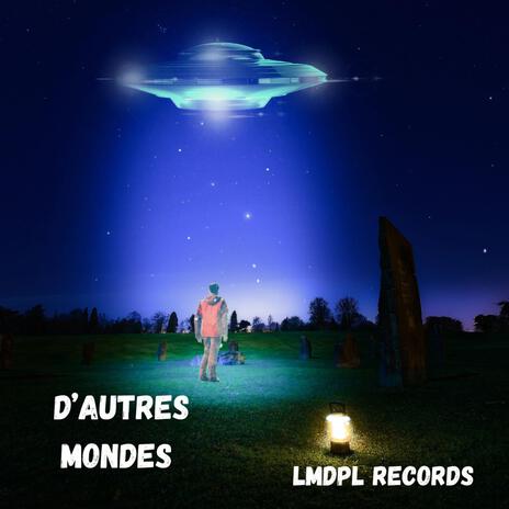 D'autres mondes | Boomplay Music