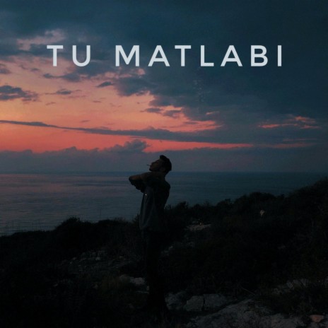 Tu Matlabi | Boomplay Music