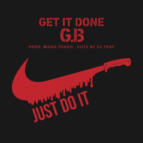 Get It Done | Boomplay Music