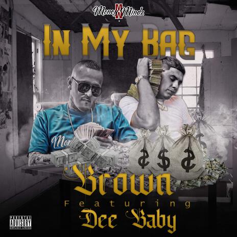 In My Bag ft. DeeBaby | Boomplay Music