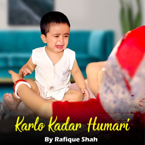 Karlo Kadar Humari | Boomplay Music