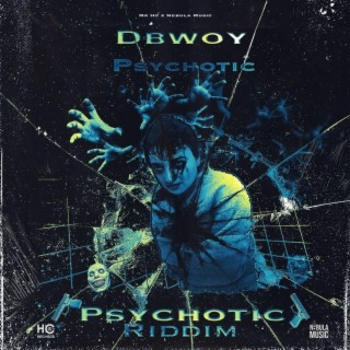 Psychotic lyrics | Boomplay Music