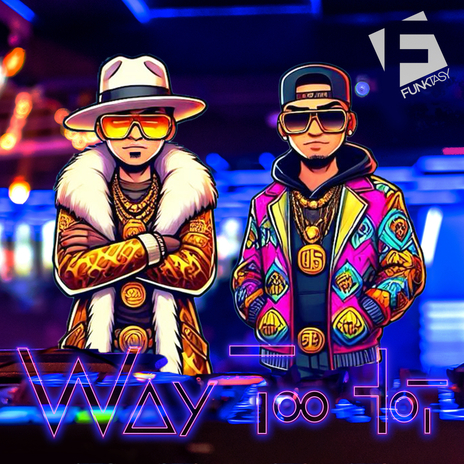 Way Too Hot (Radio Edit) ft. Ayrsto | Boomplay Music