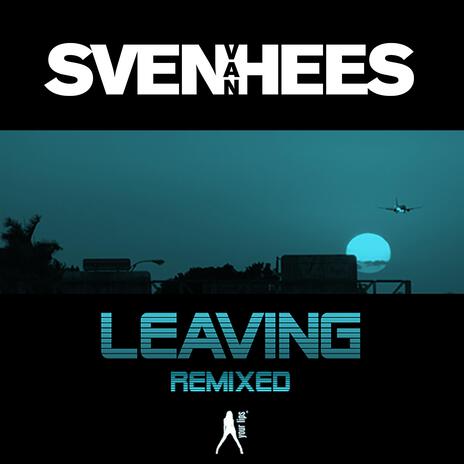 Leaving (U-Ness & Jedset Soulheaters Mix)