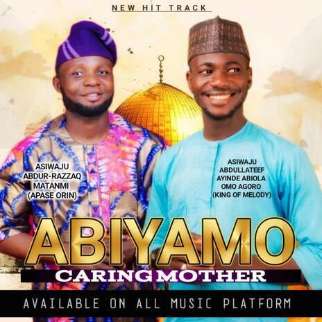 ABIYAMO ft. Ashiwaju Abdullateef Agoro | Boomplay Music