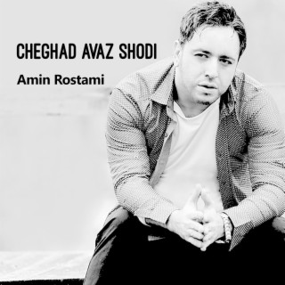 Cheghad Avaz Shodi