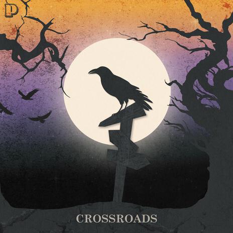 Crossroads | Boomplay Music