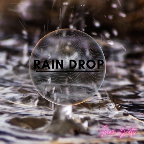 Rain Drop | Boomplay Music