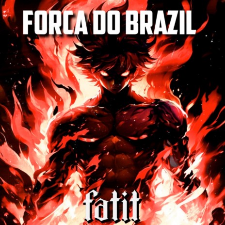 FORCA DO BRAZIL (Sped Up) | Boomplay Music