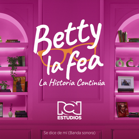 Se Dice De Mi (Banda Sonora): Betty La Fea, La Historia Continúa ft. Maria Vanedi | Boomplay Music