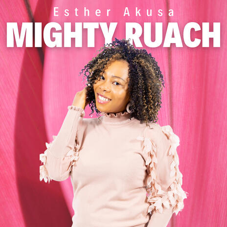 Mighty Ruach | Boomplay Music