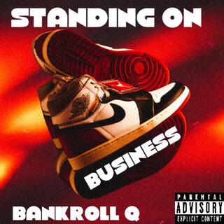 Standing On Business