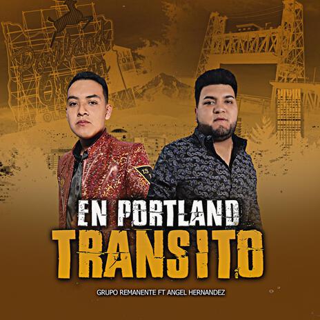 En Portland Transito ft. Angel Hernandez | Boomplay Music