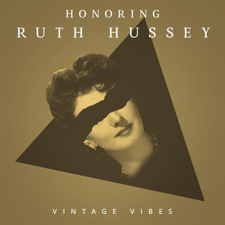 Honoring Ruth Hussey