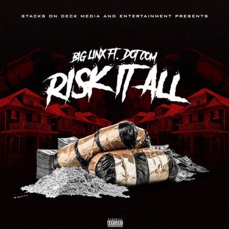 Risk It All ft. Dot Com | Boomplay Music