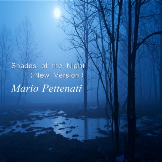 Shades of the Night (New Version)