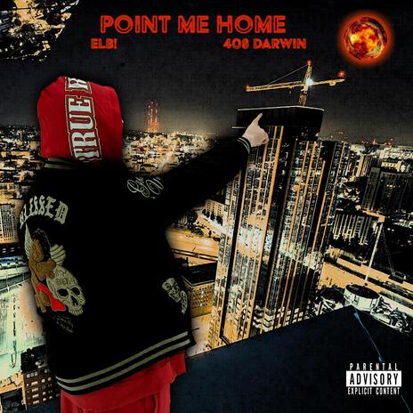 Point Me Home ft. 408 Darwin | Boomplay Music