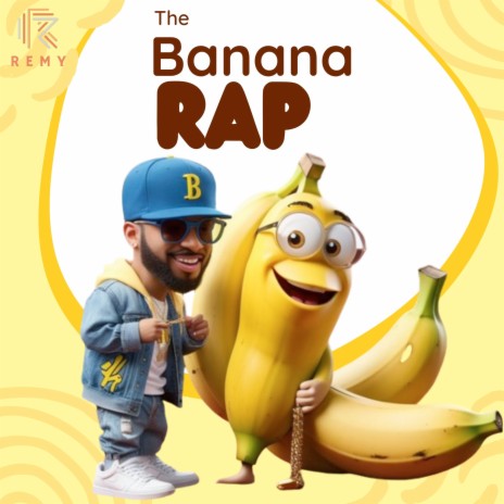 The Banana Rap | Boomplay Music
