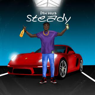 Steady lyrics | Boomplay Music