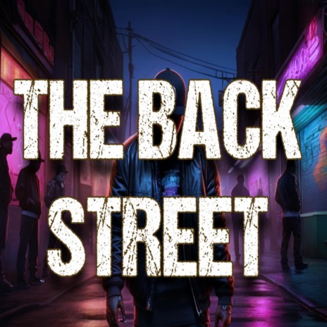 The back street | Boomplay Music