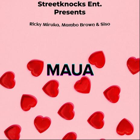 Maua (Stripped Version) ft. Mambo Brown & Siso