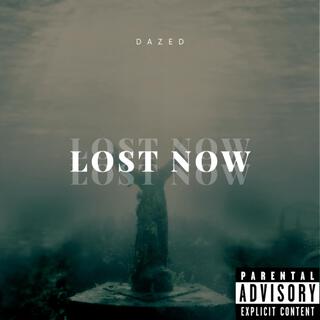 Lost Now