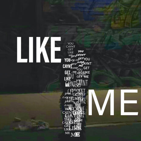 Like me | Boomplay Music