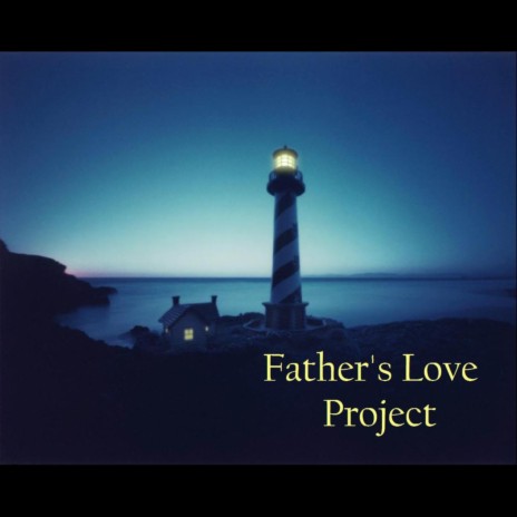 Father's Love | Boomplay Music