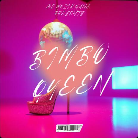 Bimbo Queen | Boomplay Music