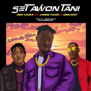 Set Awon Tani ft. Jargo Kush & Idowest lyrics | Boomplay Music