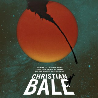 Christian Bale lyrics | Boomplay Music